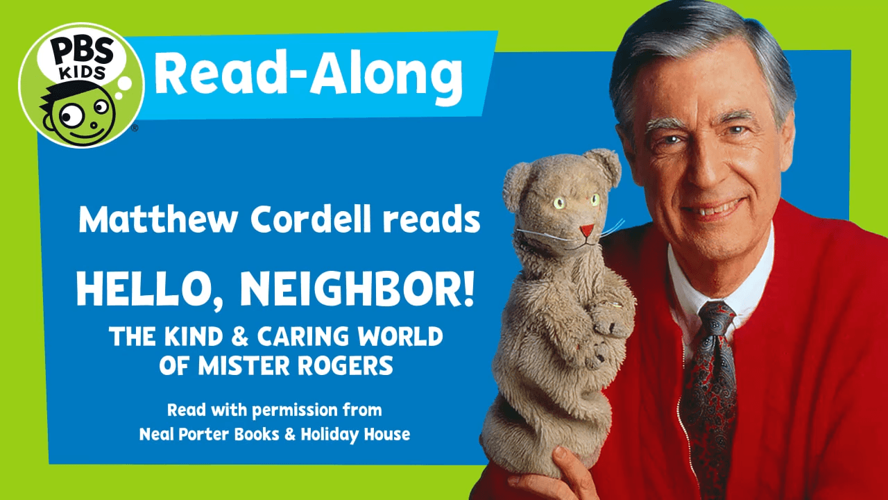 Join Matthew Cordell in a reading of, "Hello, Neighbor! The Kind and Caring World of Mister Rogers!"