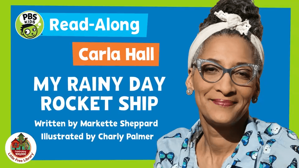 Join chef and TV host, Carla Hall, in a very special read-along to, "My Rainy Day Rocket Ship!"