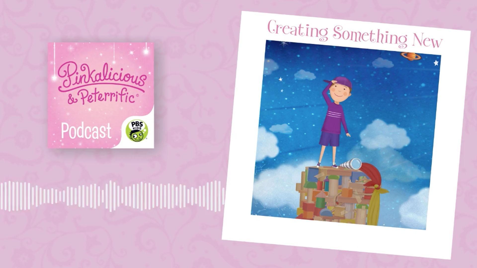 Pinkalicious and Peter sing about pinkcredible things they’ve enjoyed making!