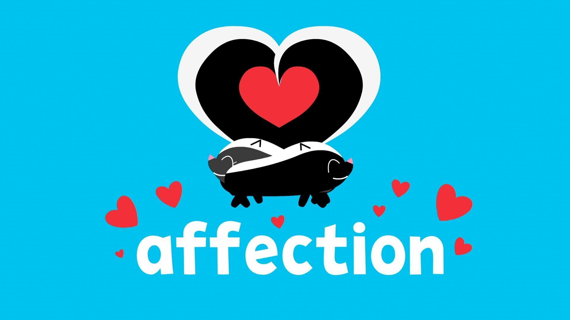 The word of the week is "affection"!