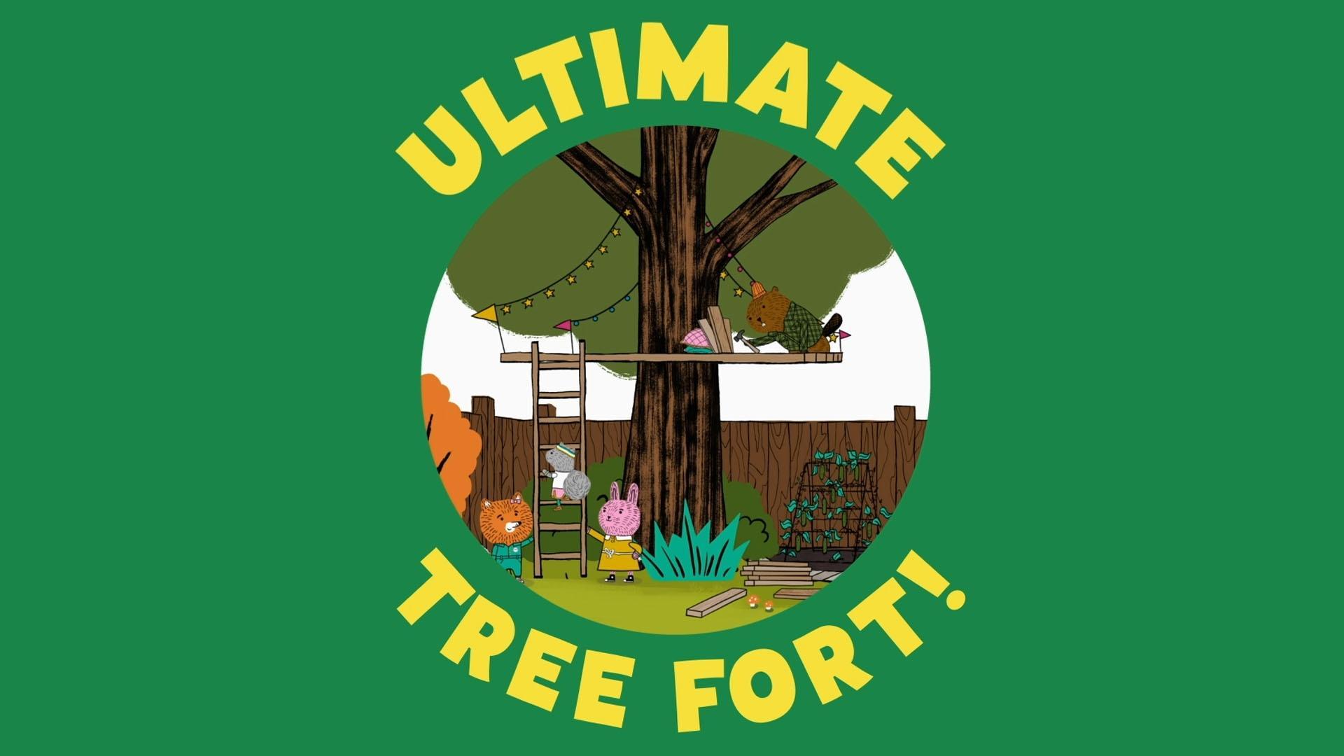 Learn how to build the ultimate tree fort with Carl and friends.