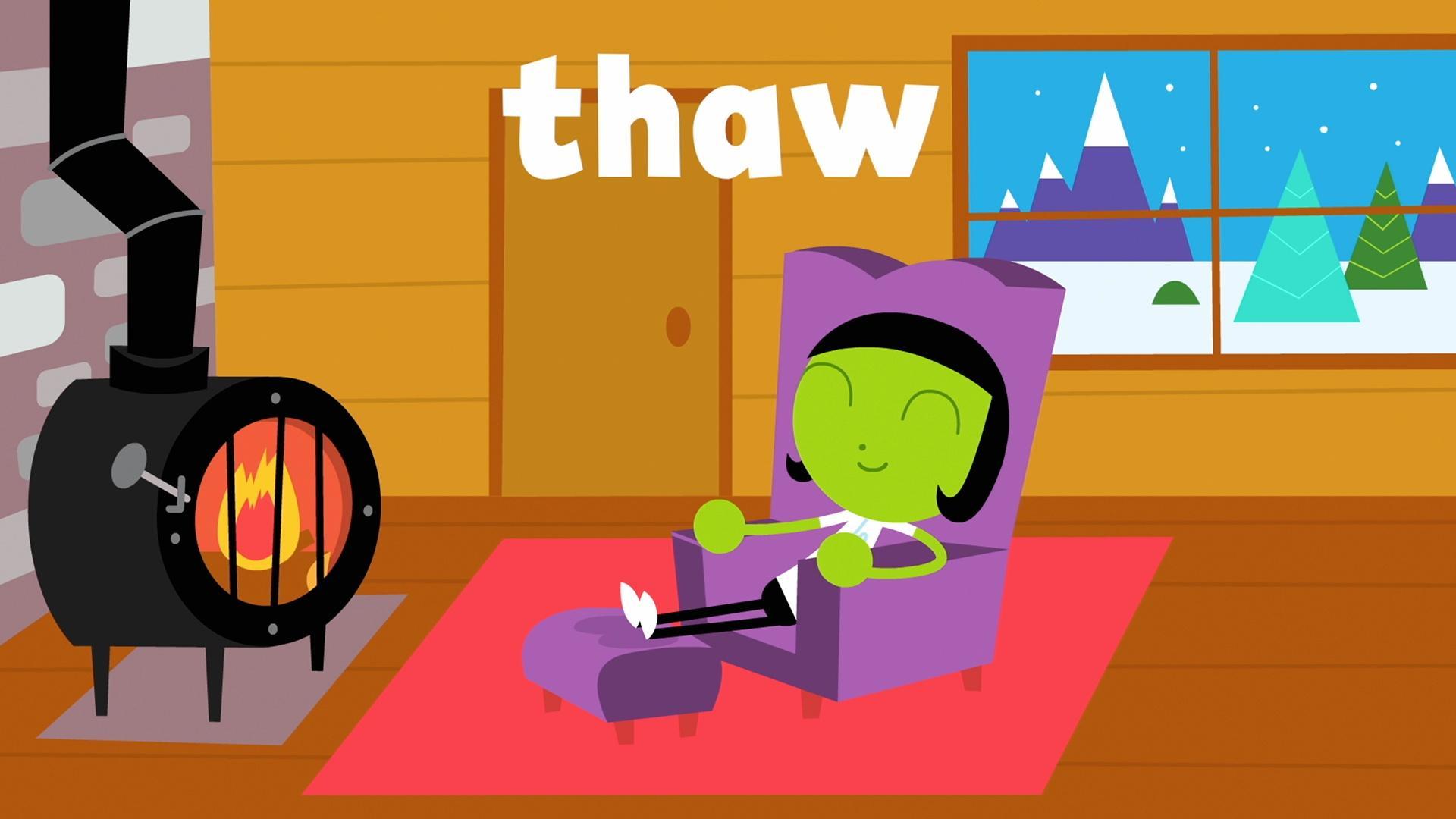The word of the week is "thaw"!