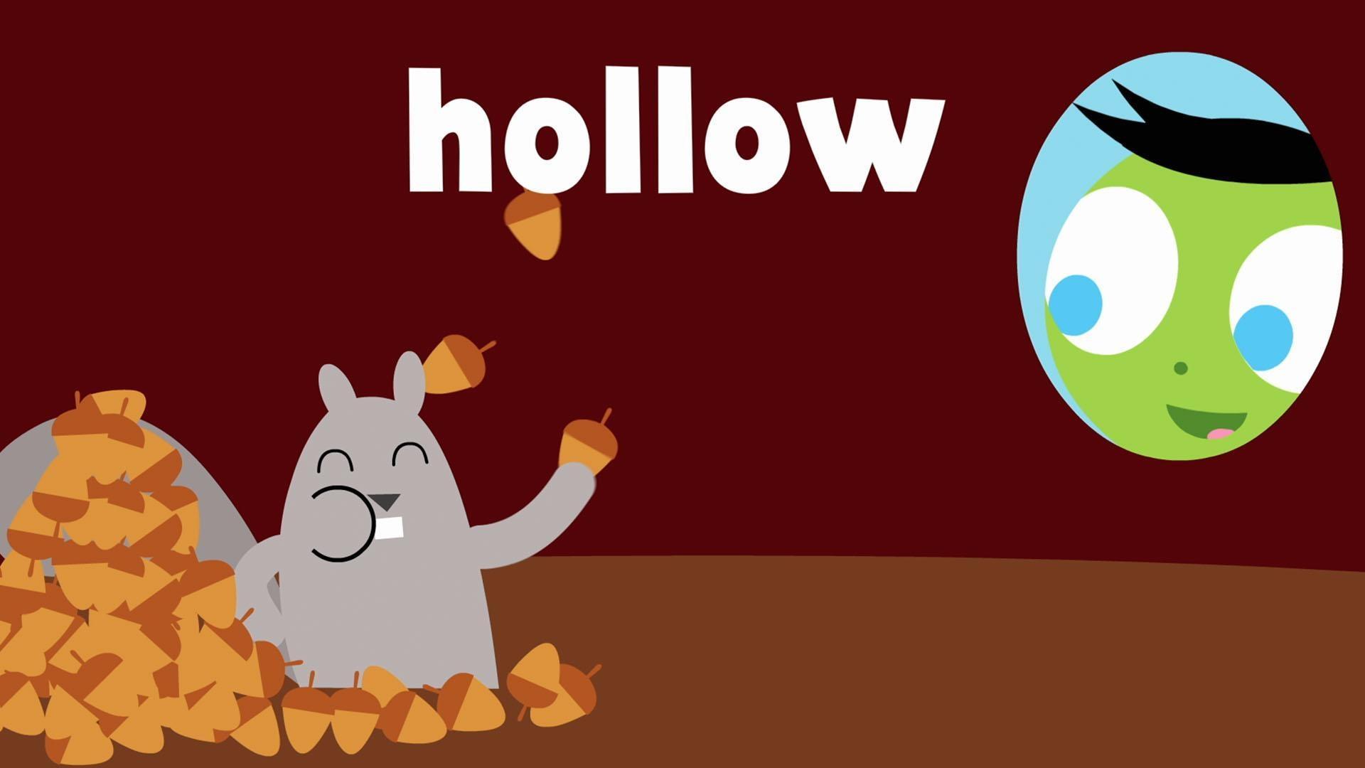 The word of the week is "hollow"!