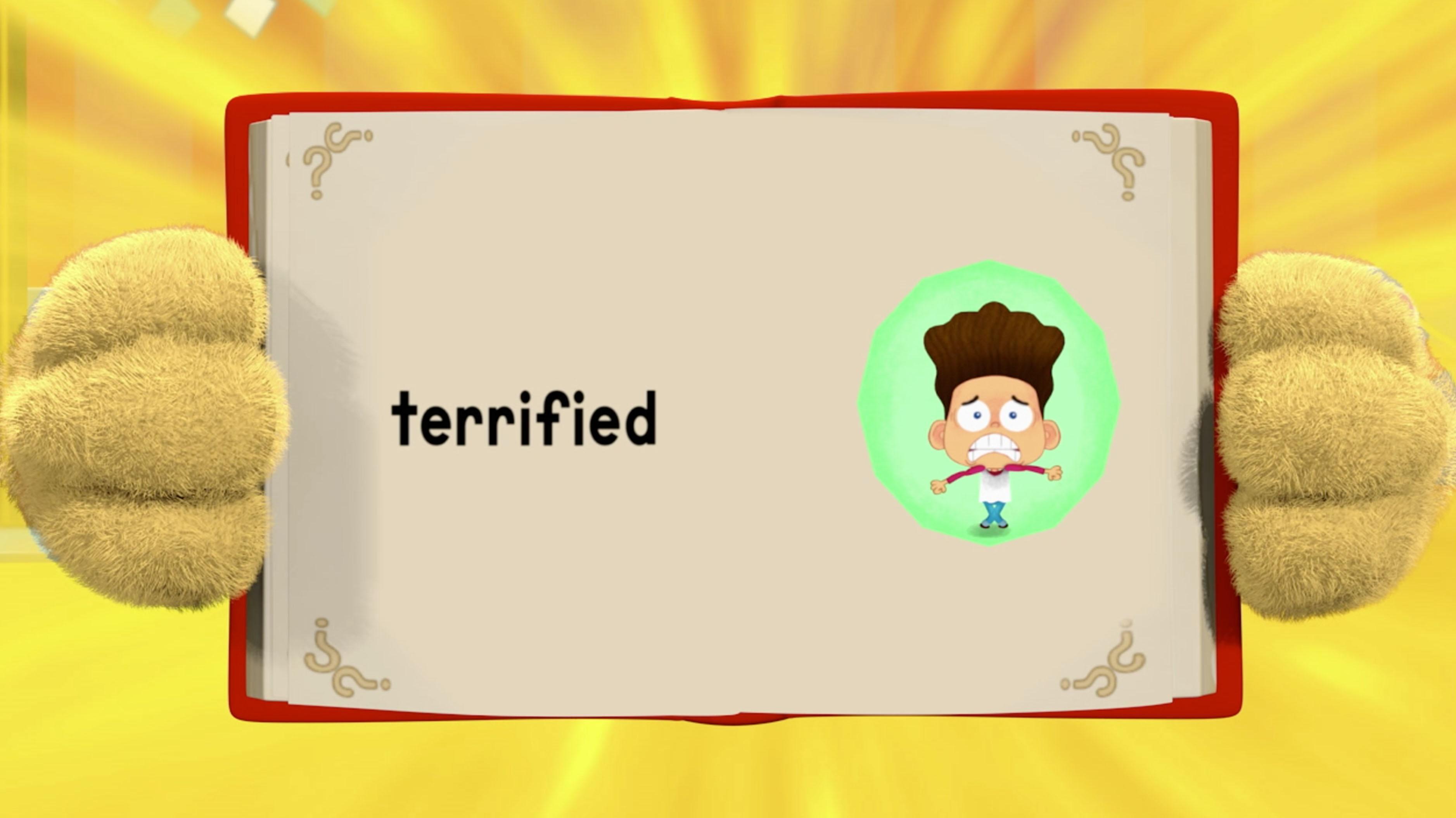 Woofster defines the word "terrified".