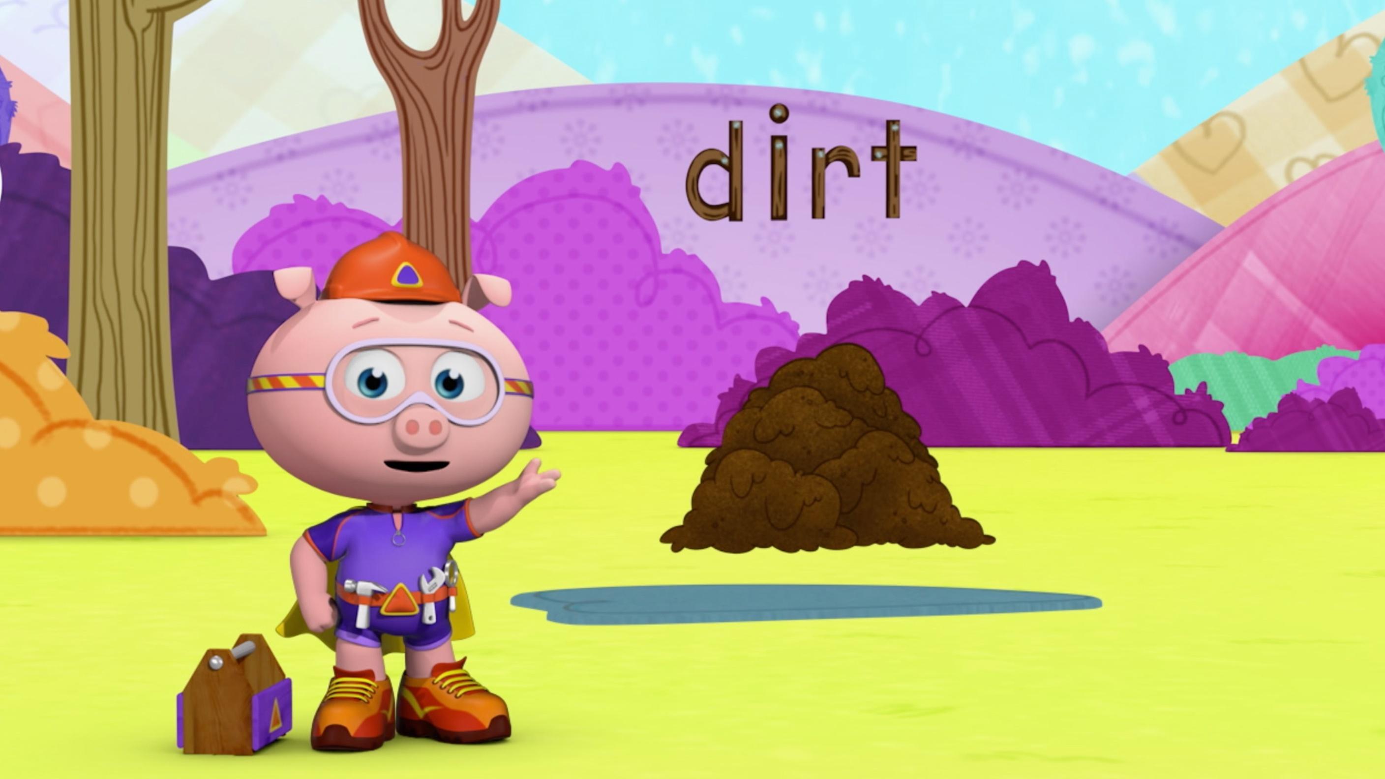 Alpha Pig makes dirt to mix with the water, in order to make mud for Princess Reese.