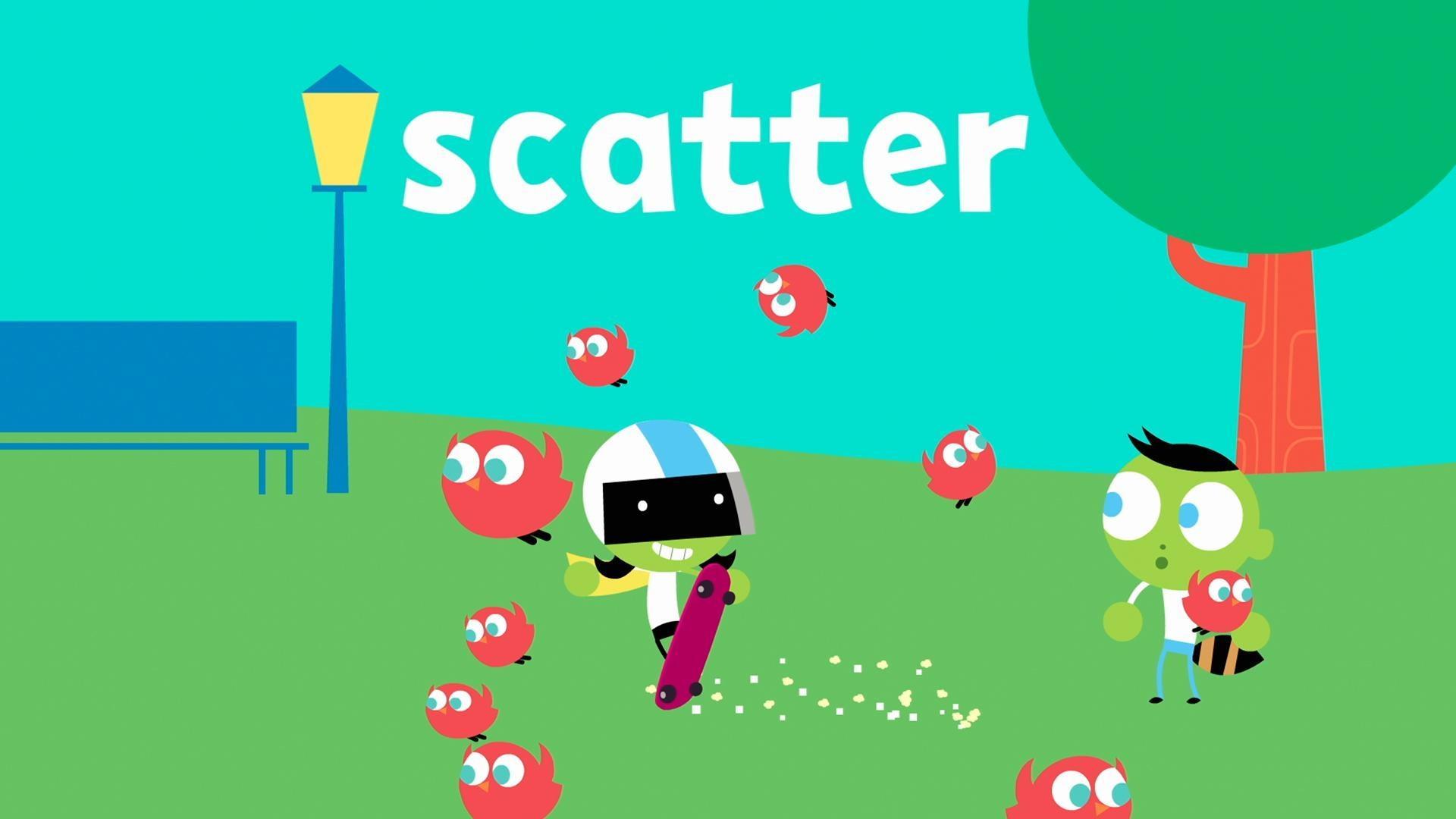 The word of the week is "scatter"!