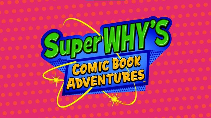 Super Why's Comic Book Adventures - Super Why's Comic Book Adventures ...